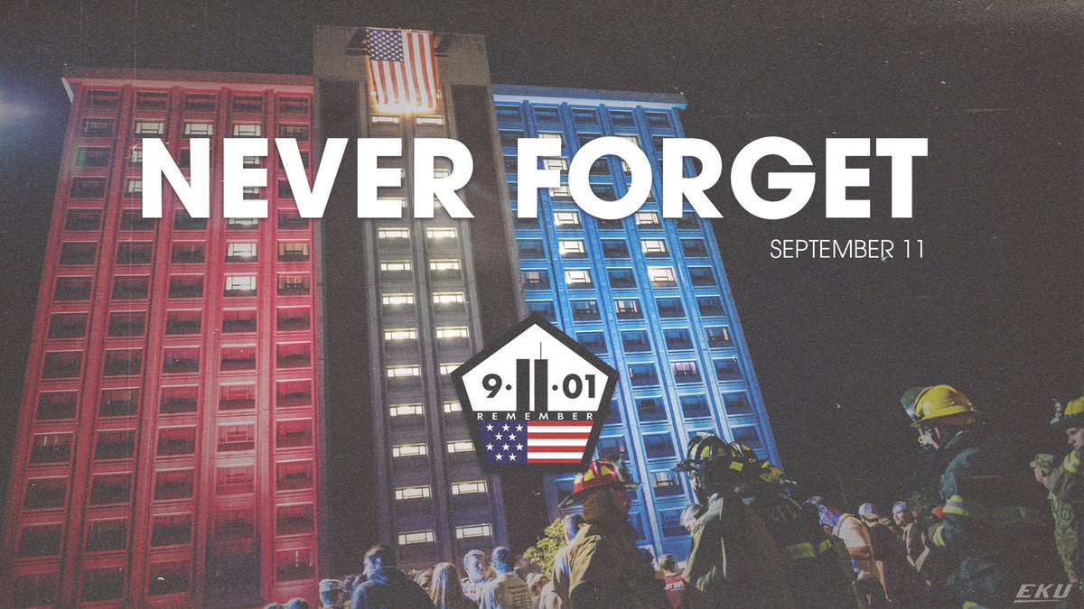 EKUSports's tweet photo. We will #NeverForget. 🇺🇸 https://t.co/Ny0T9HnNco