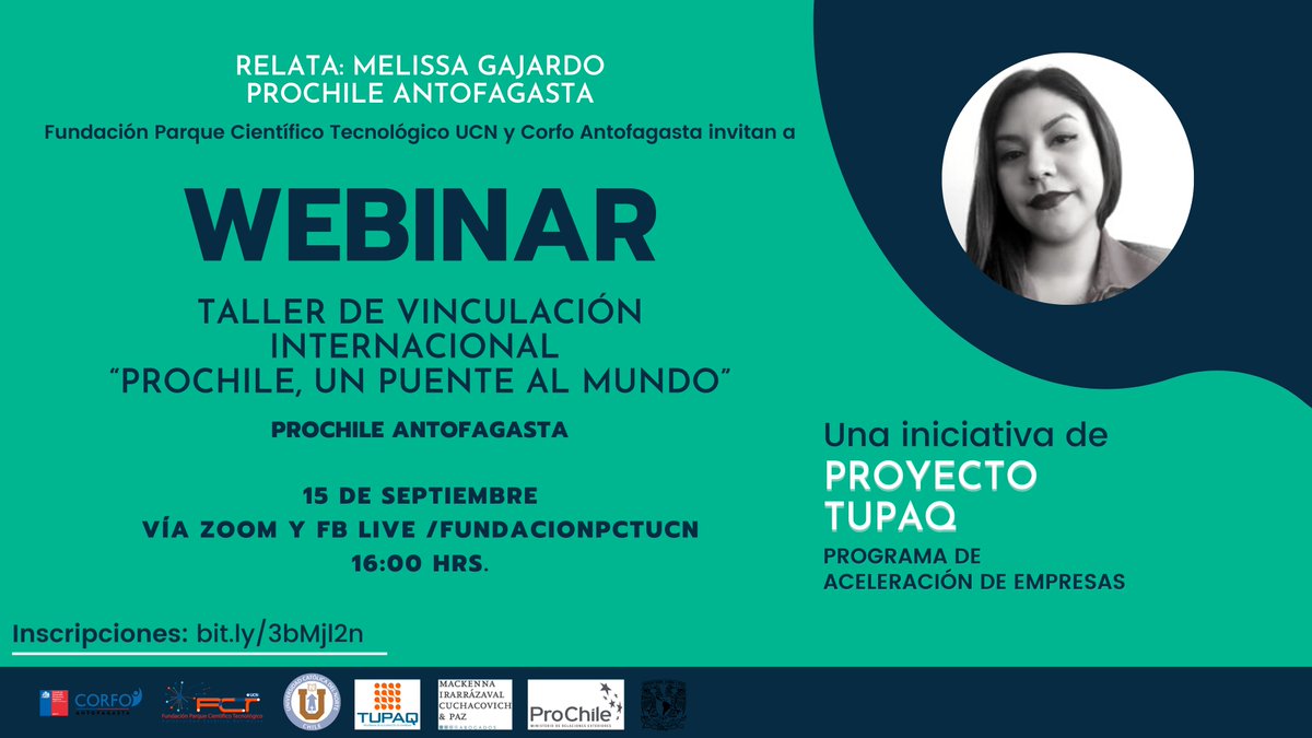 PCT_UCN's tweet image. 📣Este martes 15 de septiembre a las 16 hrs no te pierdas el Webinar de #ProyectoTupaq En la oportunidad nos acompañara la Dir. regional (s) @Prochile_Antofa Melissa Gajardo, presentando el Taller de Vinculación Internacional "ProChile un Puente al Mundo" bit.ly/3bMjl2n