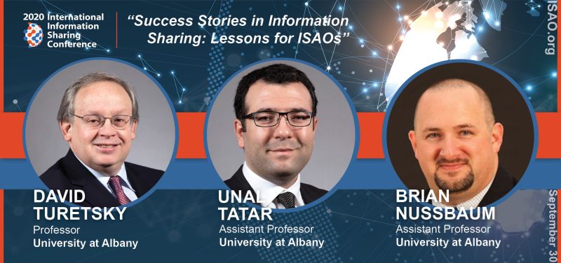 UAlbanyCEHC's tweet photo. 🔊Join CEHC Prof David Turetsky, & Asst. Prof.s Unal Tatar, & Brian Nussbaum w/ @isao_so on 09/30 to hear #informationsharing success stories which may inform your information-sharing choices. Learn more about the #IISC2020 topics: https://t.co/WEevF1sR7t #infosec #lessonslearned https://t.co/fGfzmG5HL0