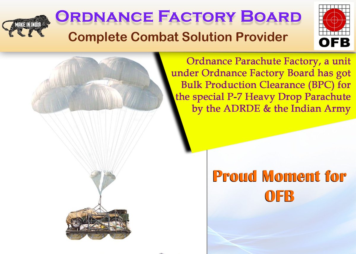 DoO_India's tweet photo. #AtmaNirbharBharat OFB's P-7 Heavy Drop Parachute gets bulk production clearance from the Indian Army https://t.co/ldZPbracPz