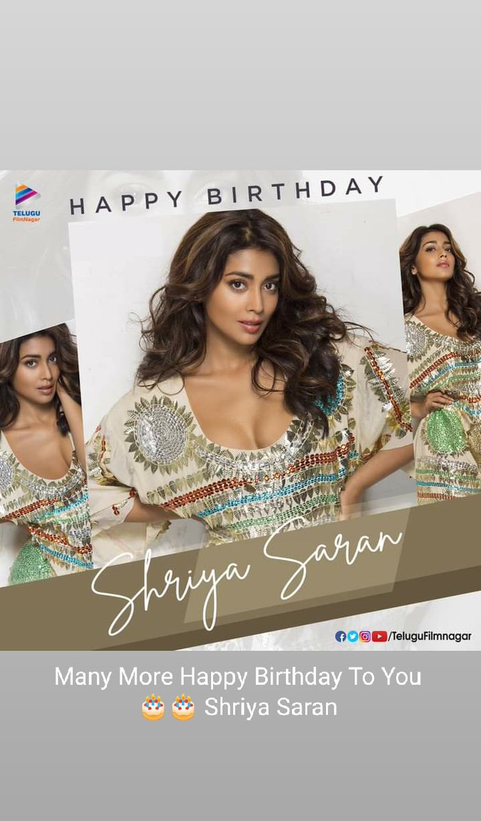 Many More Happy Birthday To You  Shriya Saran I\m your fane your movie s all see you very good acting 