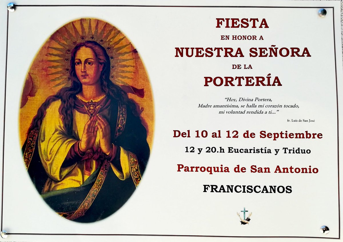 A las 20h, en nuestra Parroquia Hermana de #SanAntoniodePadua, segundo día del Solemne Triduo en honor a Ntra. Sra. la #VirgendelaPortería, organizado por los Padres Franciscanos. #Ávila