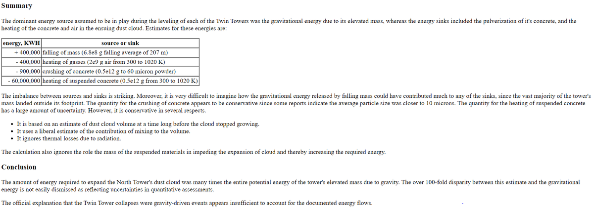 Jun 2003 Jim Hoffman using "basic physics" calculated ENERGY required simply to produce expansion of the dust clouds following destruction of Twin Towers over 100x greater than gravitational energy available9/ https://web.archive.org/web/20031120160638/http://www.justiceforwoody.org/re911/papers/volumev1.html