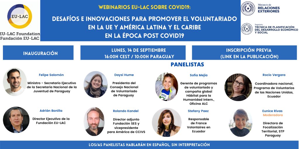 arovia's tweet photo. 🖇️ INVITACIÓN

💻 #Webinario I Desafíos e innovaciones para promover el #voluntariado en la Unión Europea, América Latina y el Caribe en la época post #COVID-19

📆 Lunes 14, setiembre

⏰ 10h 🇵🇾 16h 🇩🇪/🇪🇸

✔️ Inscripciones: https://t.co/kciIHN01oT https://t.co/b4Z2LAwWo9