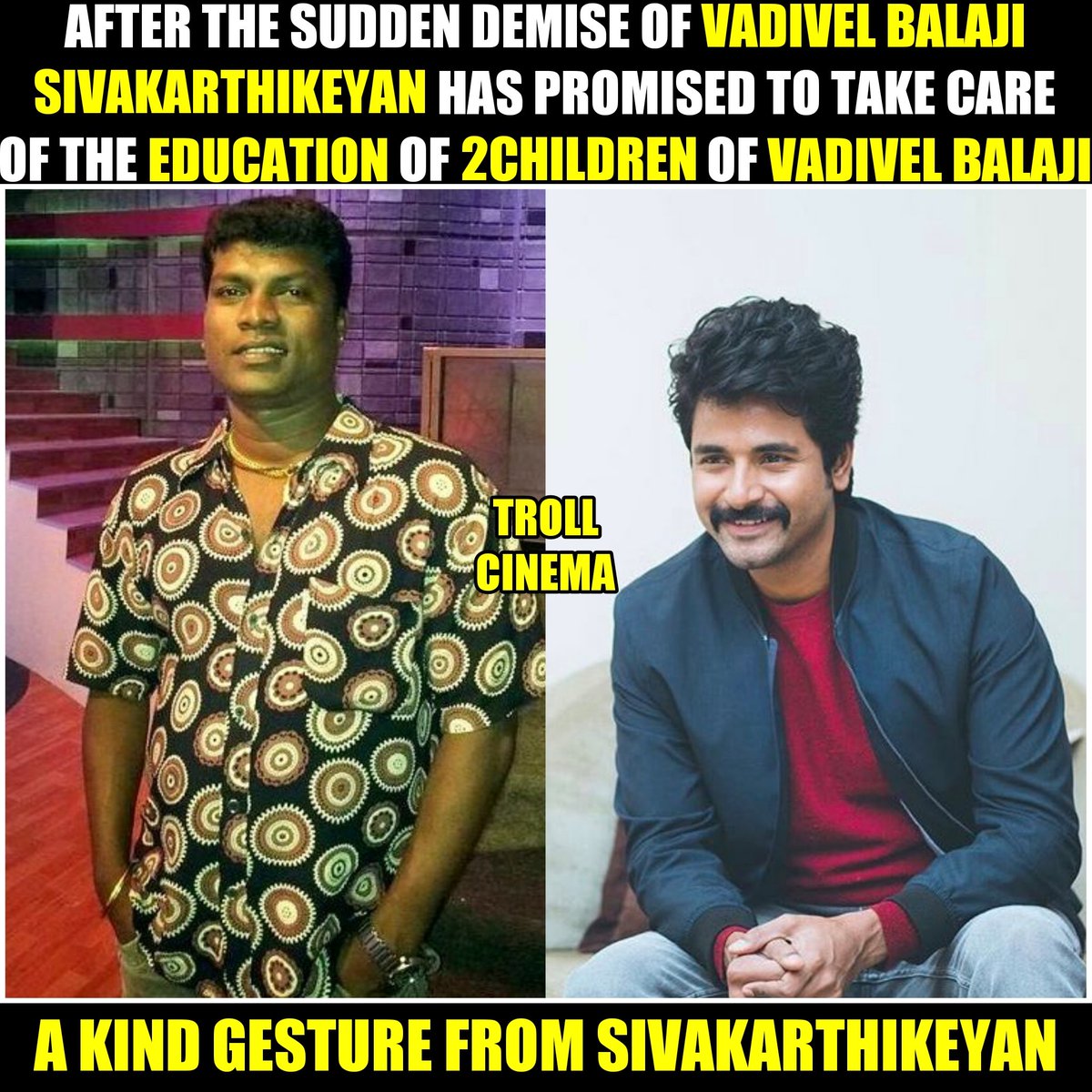 12 RecentHeartbreaking news The chemistry b/w both of AIY always precious moments those tyms!He heartfully showed his love towards VadivelBalaji sir family & promised to take care of his children education  @Siva_Kartikeyan - Endrendrum pazhasa marakadha Thangam
