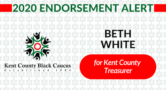 VoteBethWhite's tweet photo. Thank you Kent County Black Caucus for endorsing Beth White for Kent County Treasurer. @KentDems https://t.co/rObrPXA1K9