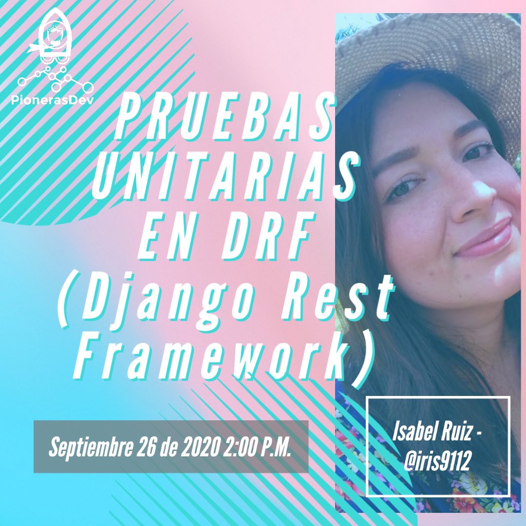 [ ✨MEETUP SEPTIEMBRE PIONERAS - CALI✨] 
📢 Pruebas unitarias en DRF 
👩🏻‍💻 Isabel Ruiz - <a href="/iris9112/">Isa Buriticá🐍🇨🇴</a>
🗓️ 26 de Septiembre
🕘 2:00 p.m. 
📍YouTube.com/pionerasdevelo…
