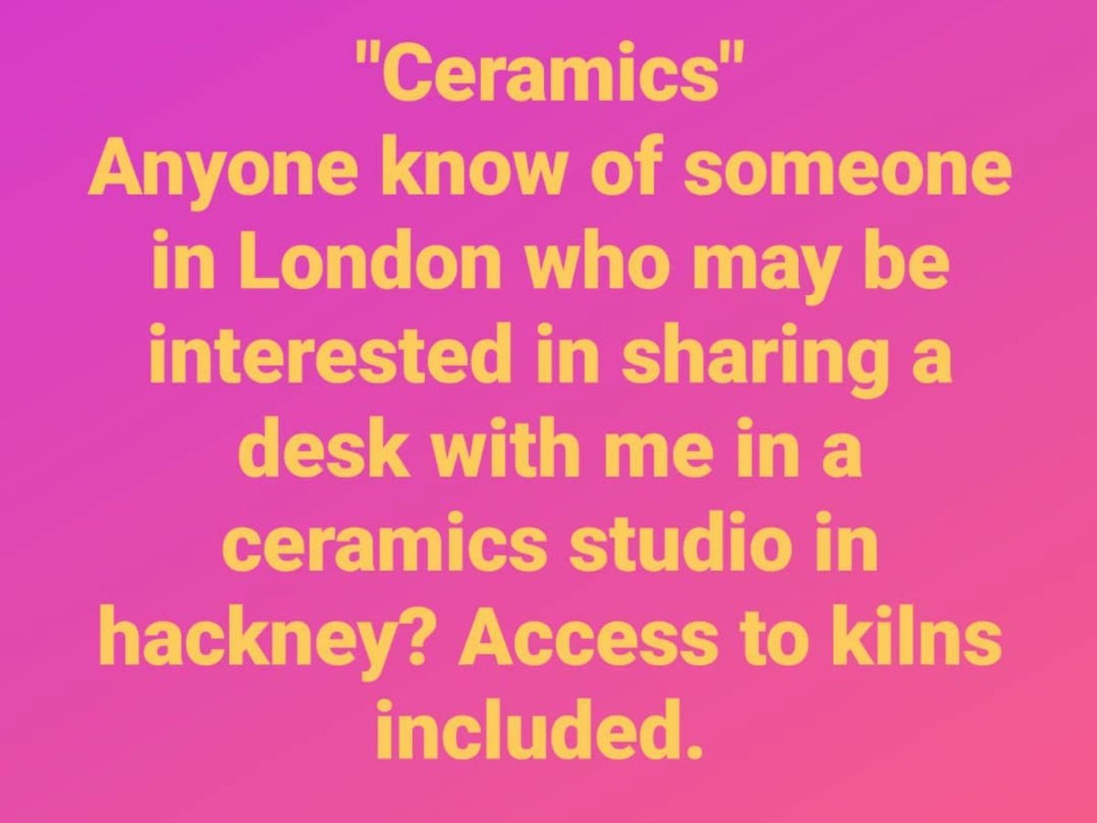 "Ceramics" - dear friends does anyone know of someone in London who may be interested in sharing a desk with me in a ceramics studio in hackney? Access to kilns included. pic.x.com/gsgeatptzz