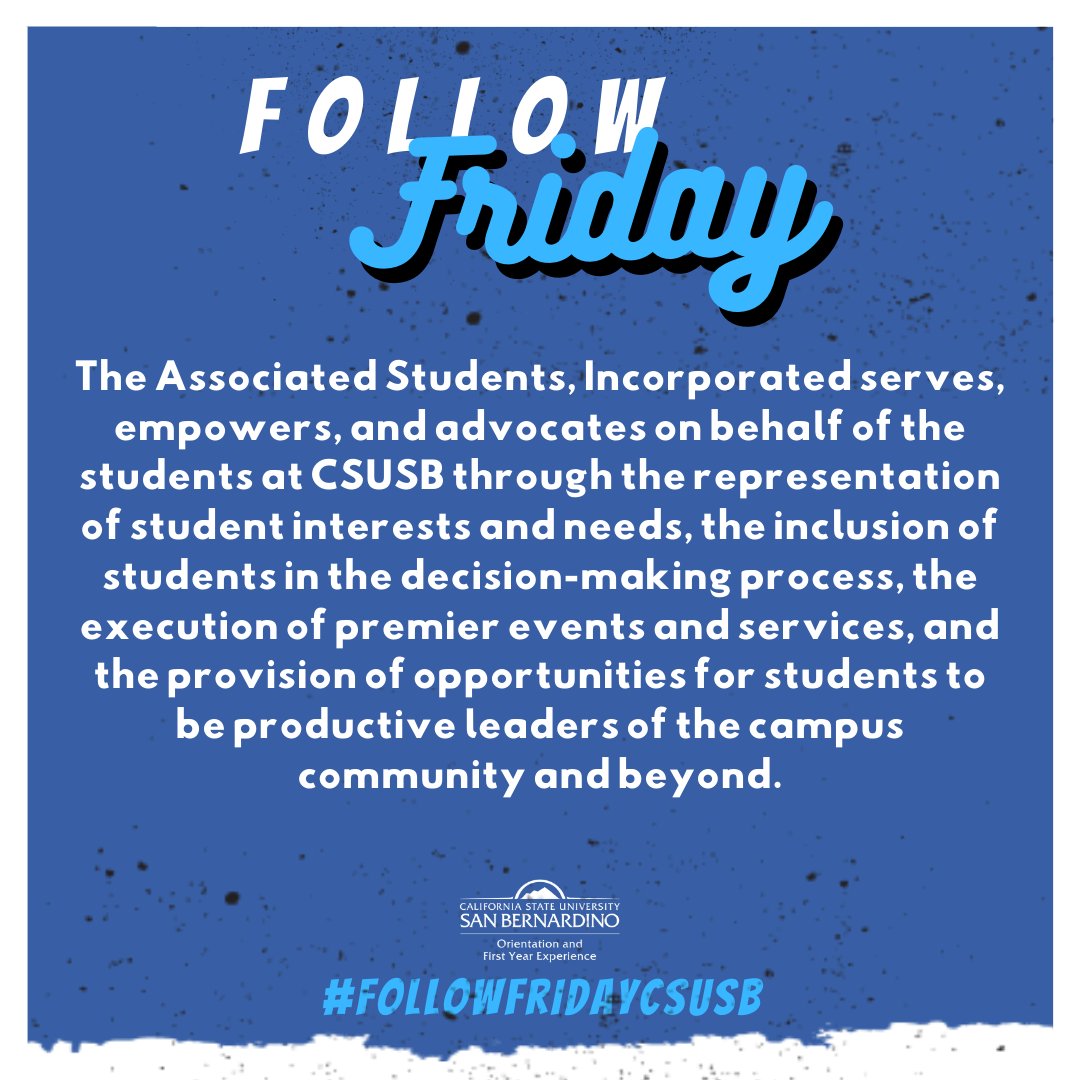 CSUSBofye's tweet photo. This week on #FollowFridayCSUSB, make sure you're following @ASI_CSUSB and/or @AsiPdc -- YOUR student government here at #CSUSB! Updates on events, voter engagement, and even chances to win some cool stuff. https://t.co/A4mJVWZoGq