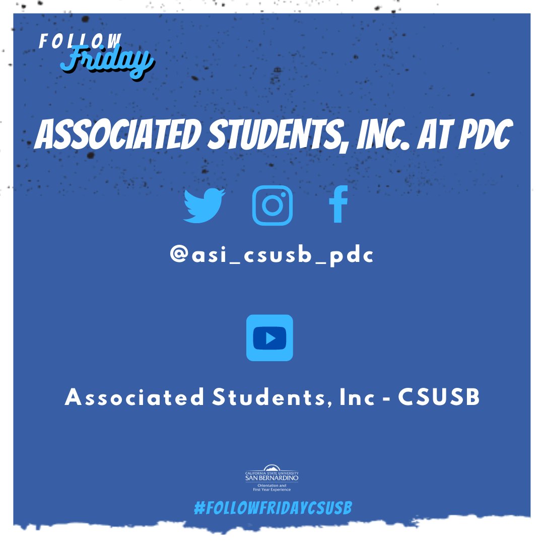 CSUSBofye's tweet photo. This week on #FollowFridayCSUSB, make sure you're following @ASI_CSUSB and/or @AsiPdc -- YOUR student government here at #CSUSB! Updates on events, voter engagement, and even chances to win some cool stuff. https://t.co/A4mJVWZoGq