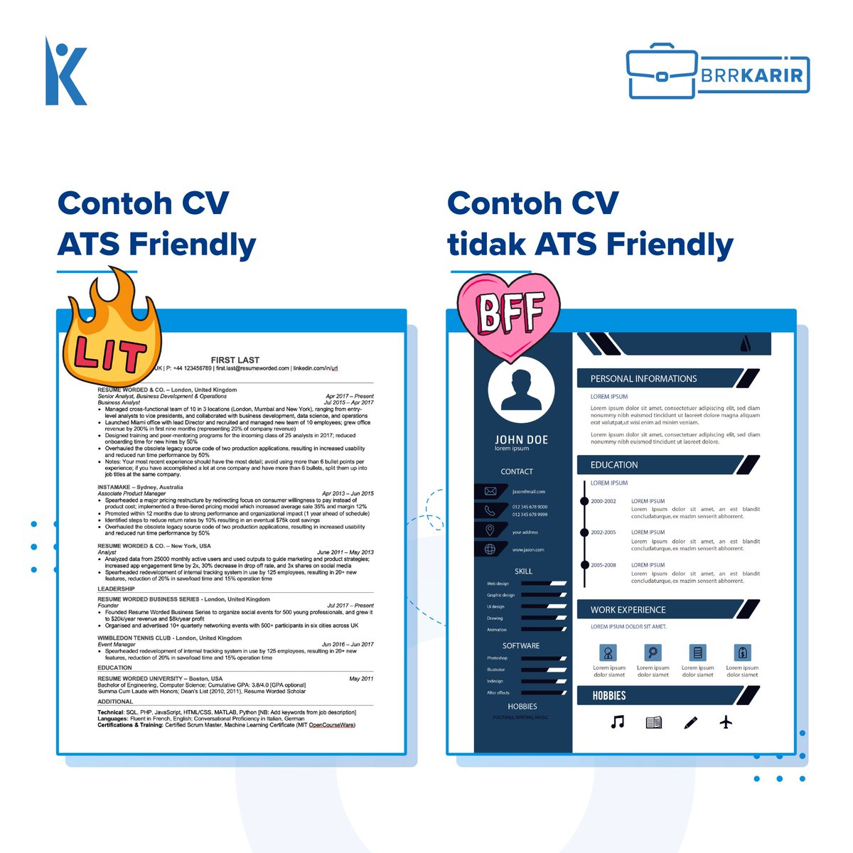 worksfess's tweet photo. Work! Kalian masih pake cv yg mana? Katanya yg bener yg lit (kiri) ya, trus kalo pake yg bff (kanan) auto di tolak/ga di baca? Tapi aku malah aneh kalo pake yg lit, malah takut ga kebaca. Ada yg pernah lolos pake cv lit???
Cc: kal1brr https://t.co/9QKtvk7669