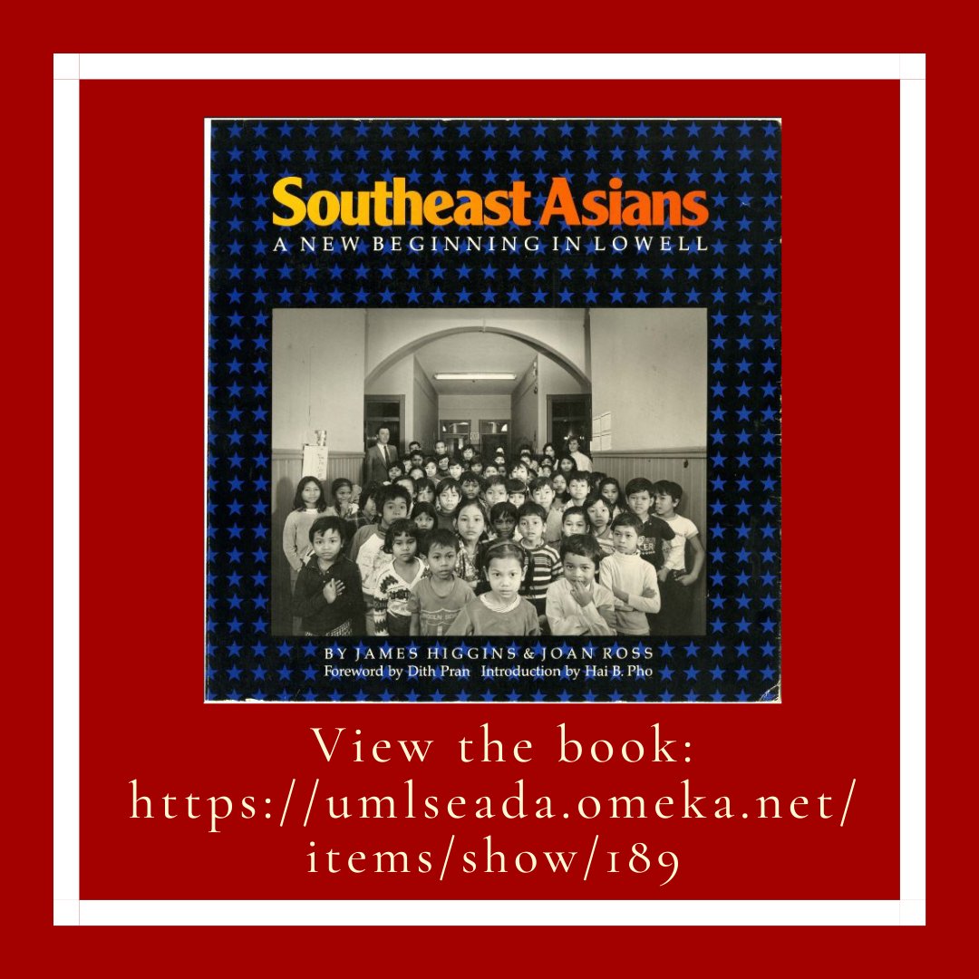 seada_UML's tweet photo. Explore the popular book Southeast Asians: A New Beginning in Lowell by Jim Higgins&amp;Joan Ross. Published in 1986, it highlights members of the Cambodian, Laotian and Vietnamese communities. https://t.co/bSNOJh60sw #seada #southeastasian #southeastasiandigitalarchive #lowellma https://t.co/jyJ2wUjIda