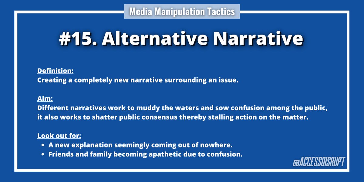 DEEP THREAD No: 4Media Manipulation Tactics15/17  #AlternativeNarrative