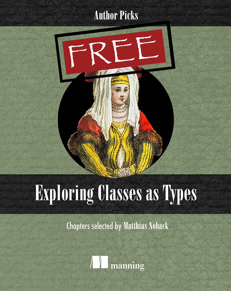 ManningBooks's tweet image. Want a clever hack to up your object-oriented programming game?
Enter Exploring Classes as Types a FREE ebook and start harnessing the power that treating classes as types offers! mng.bz/X0V9 @matthiasnoback
#OOProgramming #programming #coding