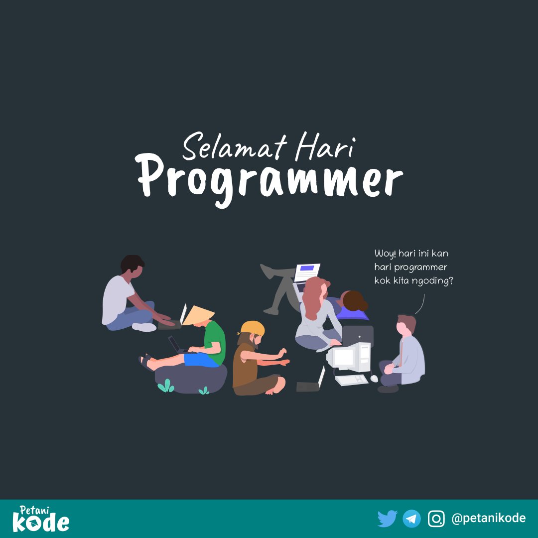 petanikode's tweet image. Sekali lagi, saya ucapkan..

SELAMAT HARI PROGRAMMER SEDUNIA..

#dayofprogrammer #hariprogrammer