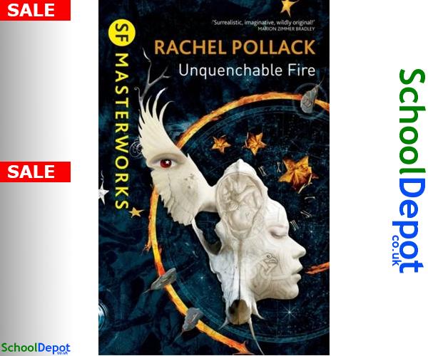 #headteacher schooldepot.co.uk/B/9780575118546 Pollack, Rachel Unquenchable Fire 9780575118546 #UnquenchableFire #Unquenchable_Fire #student #reviewThe Arthur C. Clarke Award-winning novel joins the SF Masterworks list.