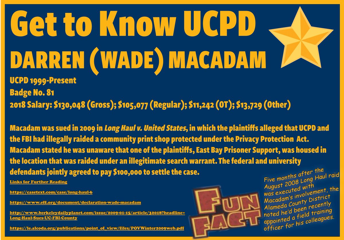 Corporal Wade Macadam, who was appointed UCPD field training officer five months after leading an illegal raid, in partnership w/ the FBI, on the abolitionist organization East Bay Prisoner Support  #acaberkeley