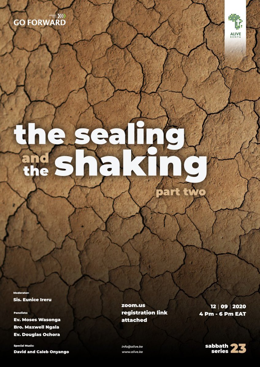 alivekenya's tweet photo. 📰 Topic: Final Events: Shaking and Sealing, Part 2
🗓️🕰️ When: Sep 12, 2020 04:00PM, 06:00PM EAT
📌 When: Online (Zoom &amp; FB live)

 Register through this link: https://t.co/U6Viwx4xUh https://t.co/qTWuqFZd7Q