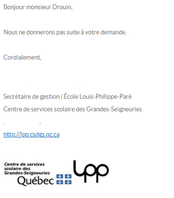 Tranche de vie sur la transparence: je contacte les écoles pour lesquelles un cas a été rapporté sur le site web mais dont je n'ai pas de lettre de confirmation afin de bien valider l'information. Voici le type de réponse que je reçois...

#polqc #assnat #eduqc #rentree2020