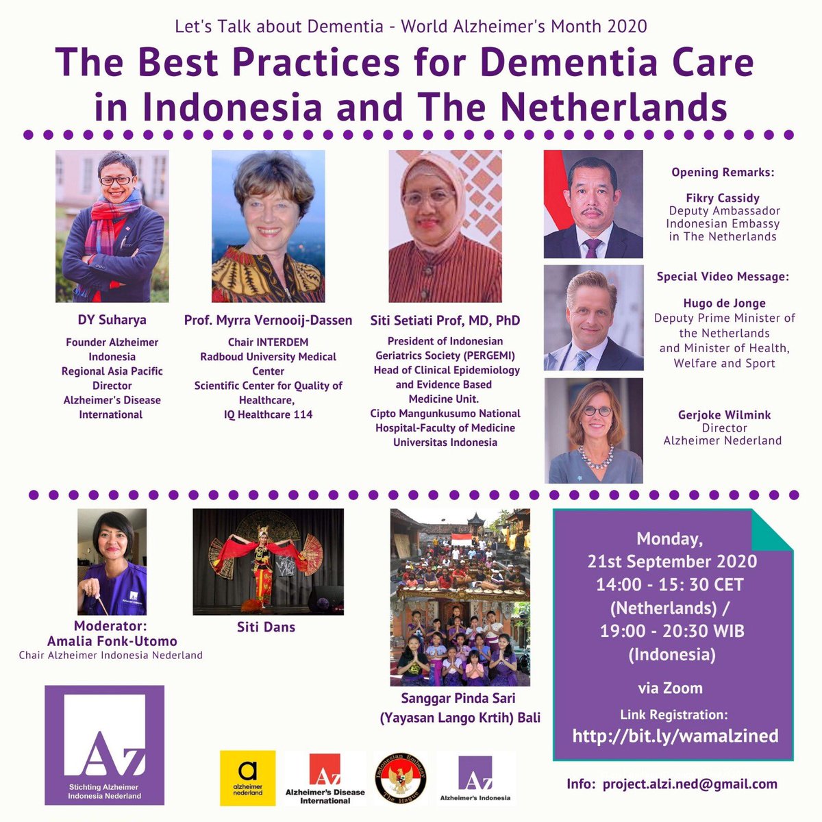 'The Best Practices for Dementia Care in Indonesia and The Netherlands' 
Monday, 21st September 
19:00 - 20:30 WIB
14:00 - 15: 30 CET 
Register here: bit.ly/wamalzined

#letstalkaboutdementia #wam #wam2020 #worldalzheimermonth #wereldalzheimerdag