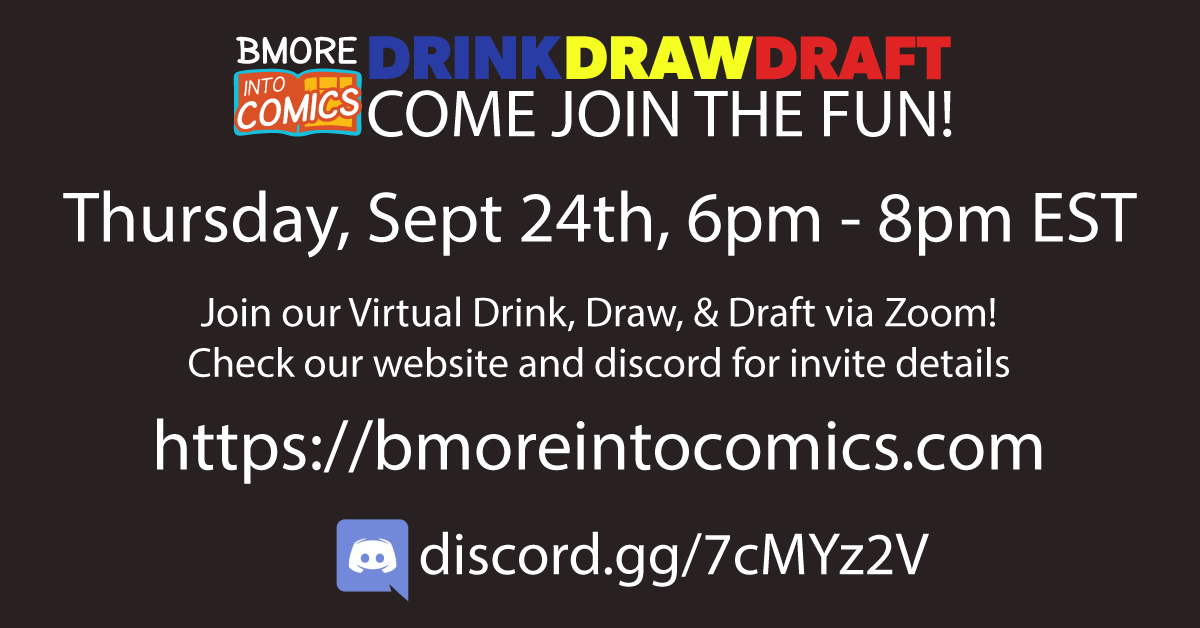 bmoreintocomics's tweet photo. #bmoreintocomics #bic #ddd #drinkdrawdraft #discord
Come one, come all! Summer is over and we are getting ready for fall! Kick back and relax with some friends and doodle! https://t.co/zxWI2aledS