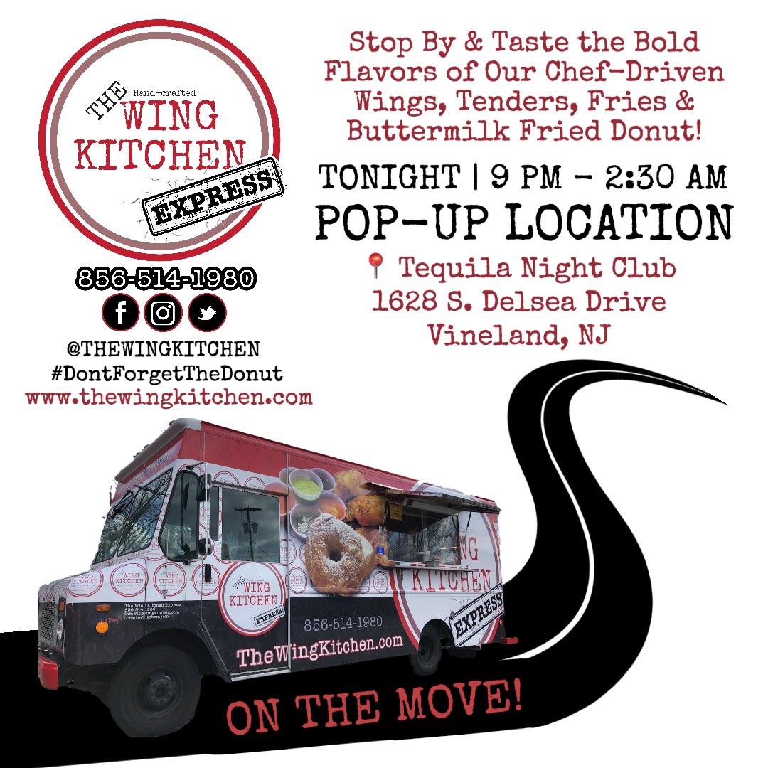 THE WING KITCHEN EXPRESS is on the move TONIGHT starting at 5PM in Hammonton at #WhiteHorseWinery then at 9PM in Vineland #TequilaNightClub
For info about our food truck, call 856-514-1980 OR
thewingkitchen.com
#DontForgetTheDonut #TheWingKitchen #ChefDriven #ChefTimWitcher