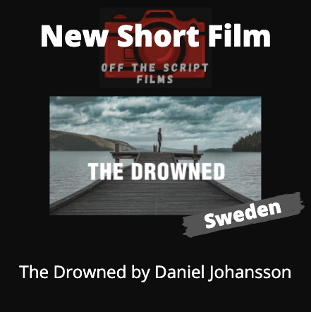 OTS_films's tweet photo. New Featured Film!
The Drowned
By: Daniel Johansson
Description:
Inspired by an old Swedish ghost story.
Stream it on our website by clicking here:
https://t.co/QjAYbr7UJN
#filmmaking #filmisnotdead #cinemanews #offthescriptfilms #indiefilm https://t.co/B4FFiMuXm7