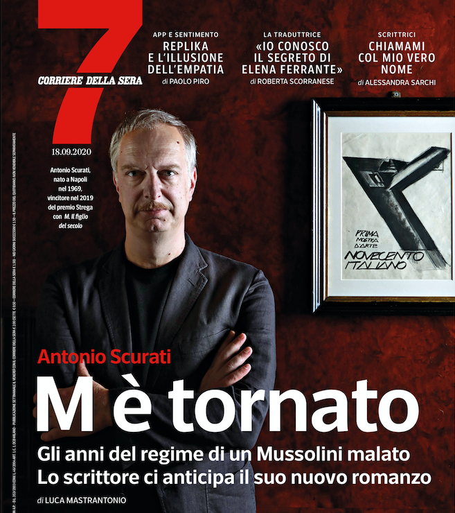 7Corriere's tweet photo. La copertina del numero di @7Corriere di venerdì 18 settembre è dedicata allo scrittore napoletano Antonio Scurati, premio Strega 2019. Il 23 uscirà "M. L'uomo della Provvidenza", secondo capitolo della quadrilogia sulla storia di Benito Mussolini (@lirbribompiani) 📚 https://t.co/UQ57hoNnyW