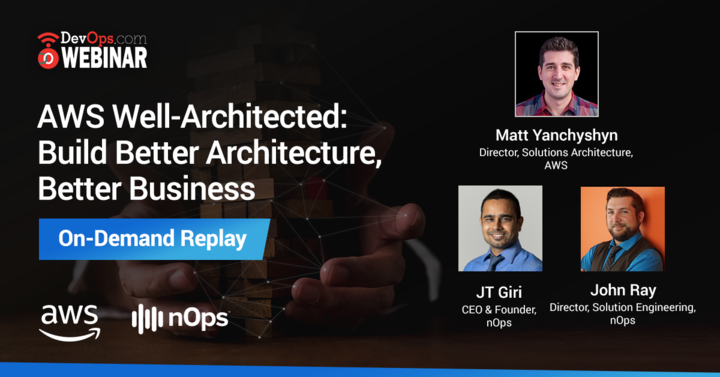 #AWS &amp; nOps #CloudExperts share the latest about #AWSWellArchitected - what it is, amazing results, what's new. Get a better #CloudInfrastructure &amp; drive better business results. #DevOps #devopsdotcom <a href="/AWS_Partners/">AWS Partner Network</a> Free on-demand replay at hubs.la/H0vK-qB0