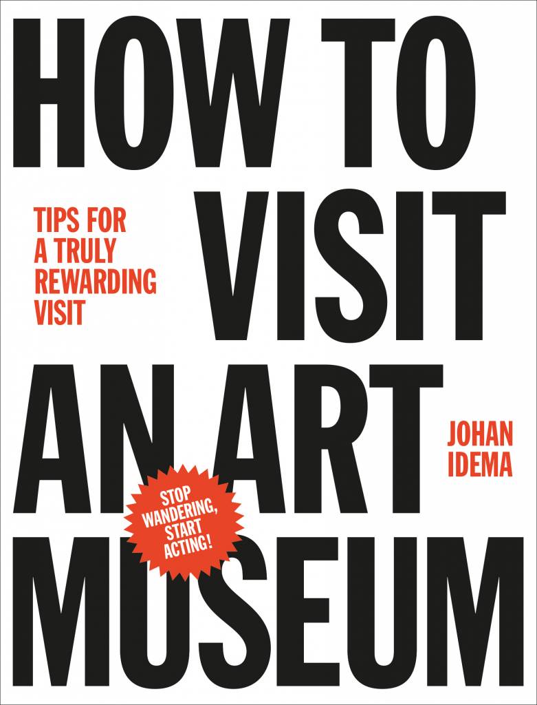 RM        HOW TO VISIT AN ART MUSEUM