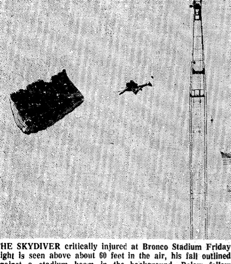 It was estimated Benton fell from 60-100 feet above the stadium onto the turf below. Benton helped BSC win the 1969 skydiving national championship (apparently that was a thing!). Benton’s chute was a very new style, and he had yet to master its movements.