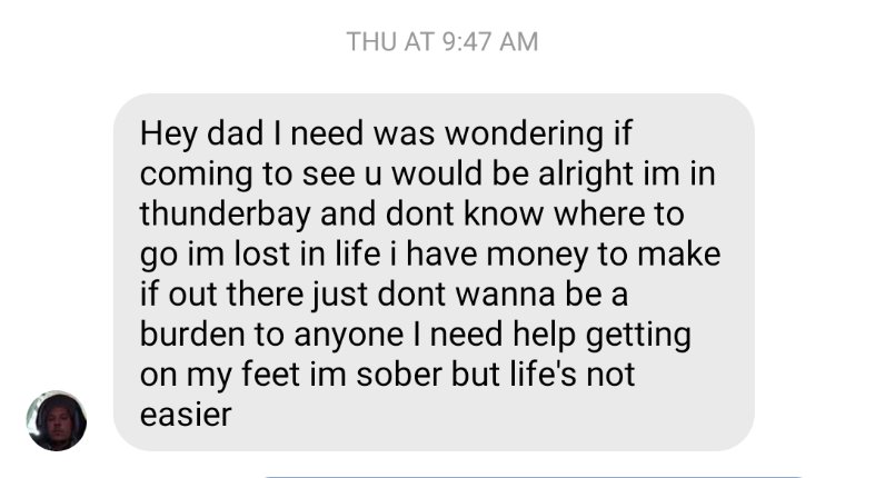 (2/2) We have not met in person since he was 2. We texted/talked a lot but he would vanish from FB often. He is In & out of jail. He's struggled with drugs. I went the last year without hearing from him but I got this message yesterday.I've been praying for guidance.