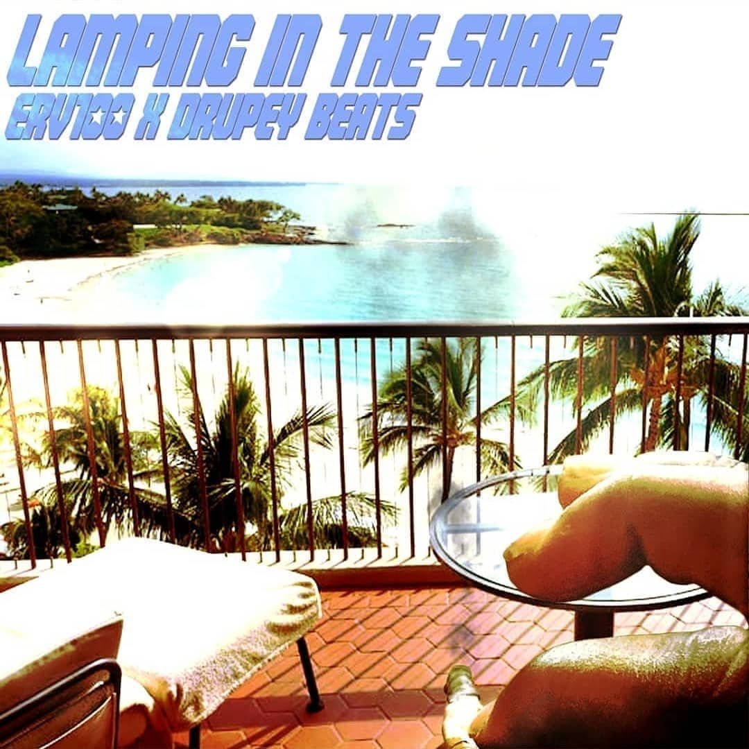 DRUPEY_GOTBEATS's tweet photo. @erv100  x #drupeybeats "Lamping In The Shade" Out now everywhere now 🔥🔥🔥 https://t.co/Kz6uUYbk6R
