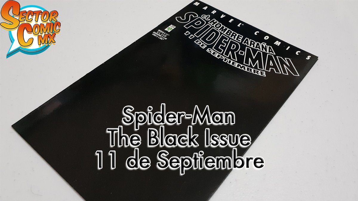SectorComicMx's tweet photo. ¿Donde estabas el 11 de septiembre?
Aquí un vistazo al ejemplar homenaje del 9-11 publicado en México por Editorial Vid: https://t.co/C6CQgTpjFb
#TheAmazingSpiderMan #TheBlackIssue #11DeSeptiembre https://t.co/nxnG3dFETi