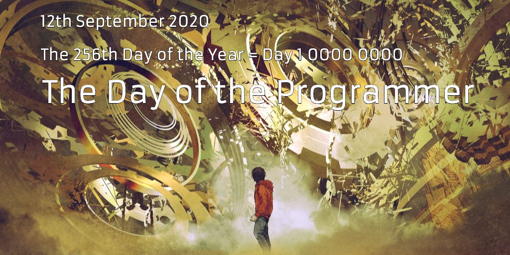 AvidaHancock's tweet photo. #ThedayoftheProgrammer
256 is the highest power of 2, less than 365. Translated to binary code, the day reads 1 0000 0000.
Join our team as a remote Node.js Backend developer to make your mark on the world: https://t.co/M8b4sj2jJC
#node #typescript #nest #jest #MySQL https://t.co/yTEPcx1mfR