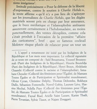 26/ Après un premier attentat en 2011 qui avait dévasté les locaux de Charlie, la fine-fleur de l'indigénisme publiait cette tribune déclarant avec cynisme refuser une "instrumentalisation bouffonne et intéressée" et "l'apitoiement sur les journalistes de Charlie Hebdo"