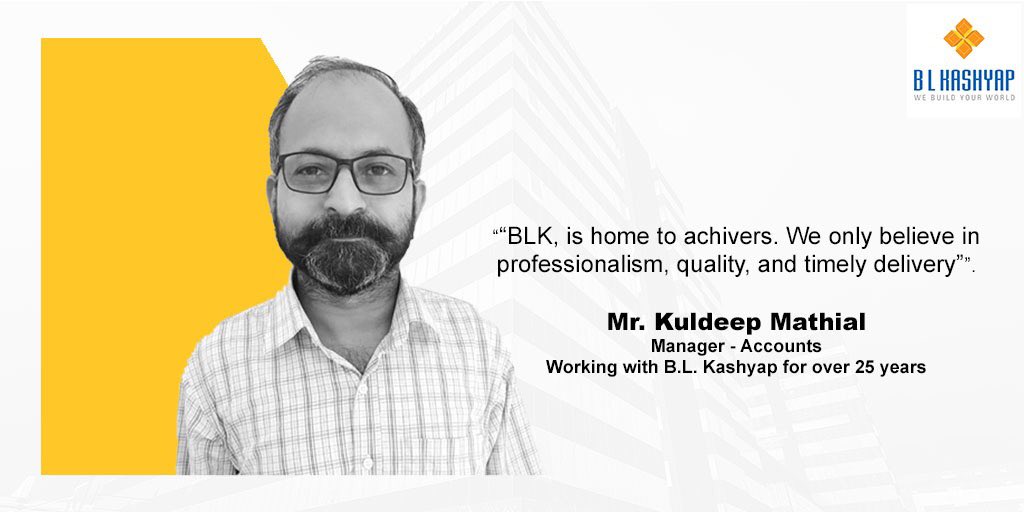 BLKConstructs's tweet photo. "For me, BLK is all about commitment and achievement. Over the last 25 years of my work experience at BLK, I have seen that we only emphasize quality over quantity"  says Mr. Kuldeep Mathial, Manager, Accounts at #BLK. #EmployeeSatisfaction #WorkingAtBLK #Employeesuccess https://t.co/5ebfMBiMZj