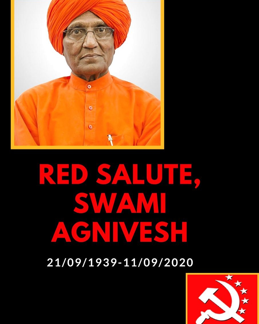 CPIMLREDSTAR's tweet photo. CPI ML Red Star mourns the death of the progressive activist Swami Agnivesh who staunchly campaigned  for democratic rights and the dangers of fascisization.
Red Salute!
CPI (ML) Red Star
#SwamiAgnivesh
#antifascism
#antifascistfront
#rightsactivist
#cpimlredstar 
#cpimlrs https://t.co/bHHYUbpqug
