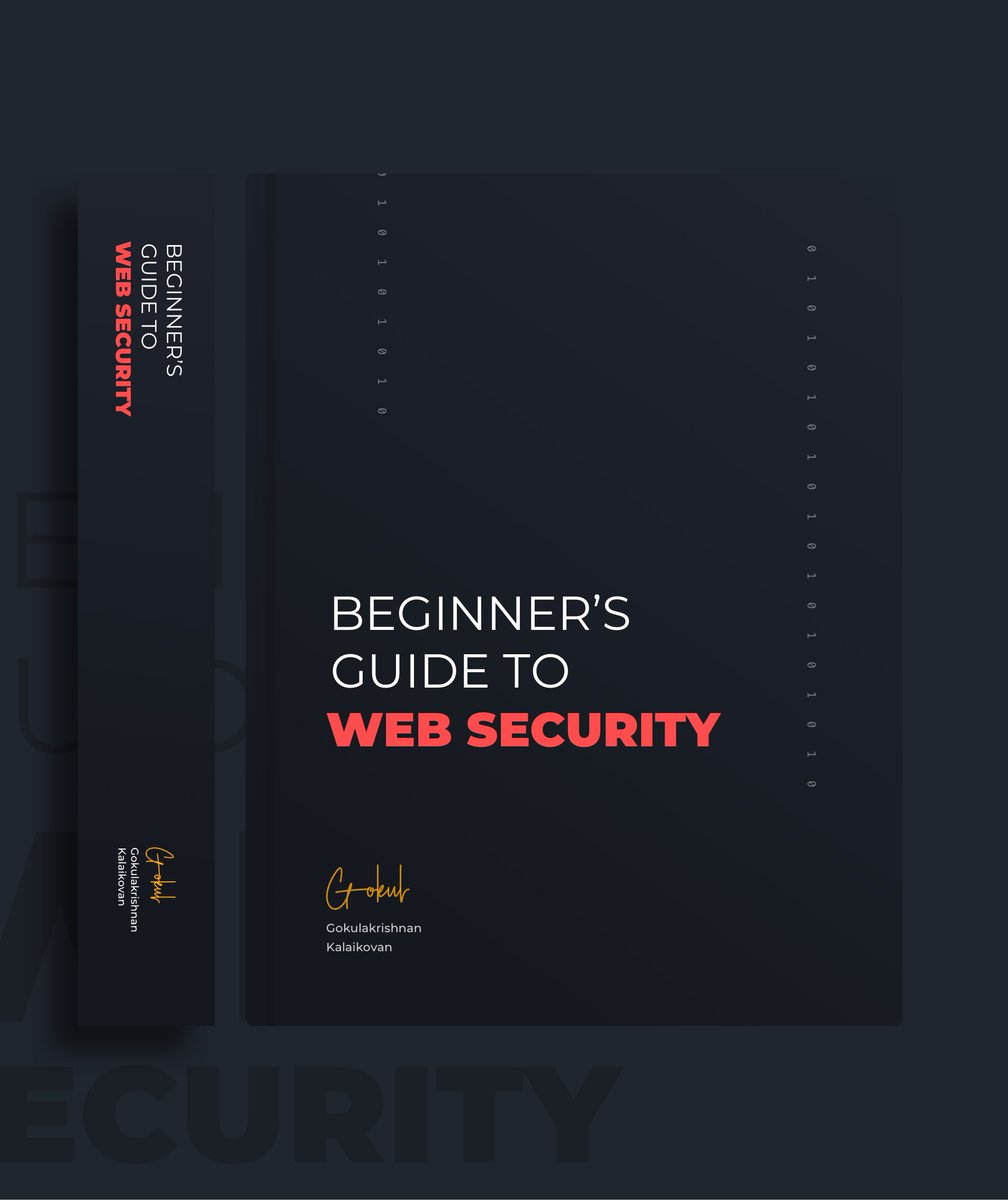 gokul_i's tweet photo. 📢 Happy to announce pre-launch of my ebook

📚 "Beginner's Guide to Web Security" 

📆 Pre-order start's from today and launch is on 20th September.

🔗 https://t.co/p9xZsj20xL https://t.co/rl2IrYyfQq