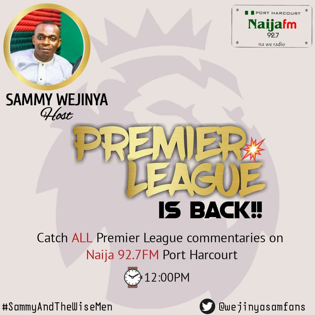 wejinyasamfans's tweet photo. Premier League is back!! #ReadyForTheNoise 
Enjoy live commentaries of the #EPL on @naija927fm with the man who does it best @wejinyasam 😍.. Don't miss the show😎..

#SammyAndTheWiseMen #OgaSammy #SammyWejinyaFansPage https://t.co/WKiUJJnBYd