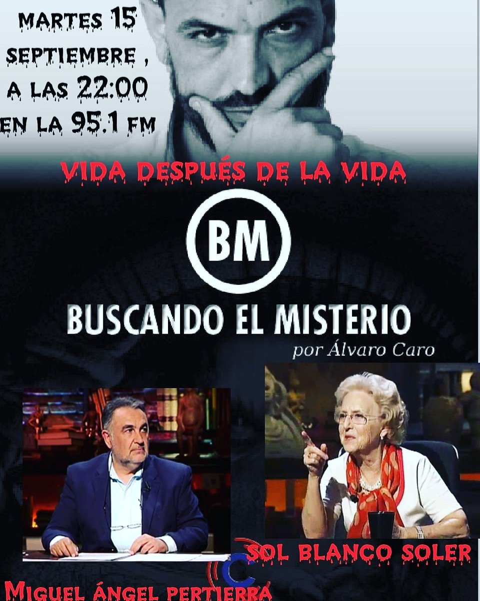 imp_caro's tweet photo. El martes 15 de septiembre a las 22:00
desde la 95.10 fm o en  streaming desde el Facebook de onda capital 
Vida despues de la vida

Dirigido y presentado por 
Álvaro Caro 
y de invitados 

Miguel Ángel Pertierra
y
Sol Blanco Soler https://t.co/REHmcnZD27
