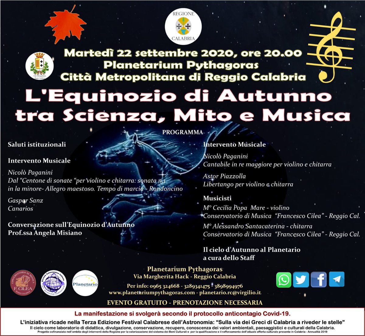 22 settembre ore 20 al 
<a href="/PlanetarioRC/">PlanetarioPythagoras</a>
Equinozio d'autunno tra Scienza, Mito e Musica.
Evento gratuito.
Prenotazione necessaria.
Mascherina obbligatoria.
La manifestazione si svolgerà secondo il protocollo anticontagio Covid-19 e ricade nel Terza Festival Calabrese dell'astronomia