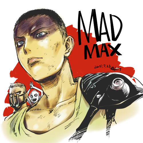 観た直後に描いたフュリオサさん。
もう5年も前だって? 