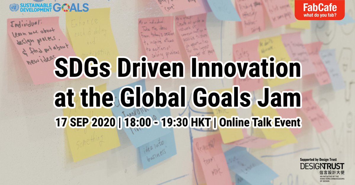 GgjTokyo's tweet photo. Sign up for a free talk event on Thursday, Sept 17 hosted by FabCafe HK 'SDGs Driven Innovation at the Global Goals Jam'. Our very own Kelsie Stewart will be speaking along with other GGJ organizers around the world! Register here https://t.co/14BUo5NQq2 https://t.co/q1DxdtYHvR