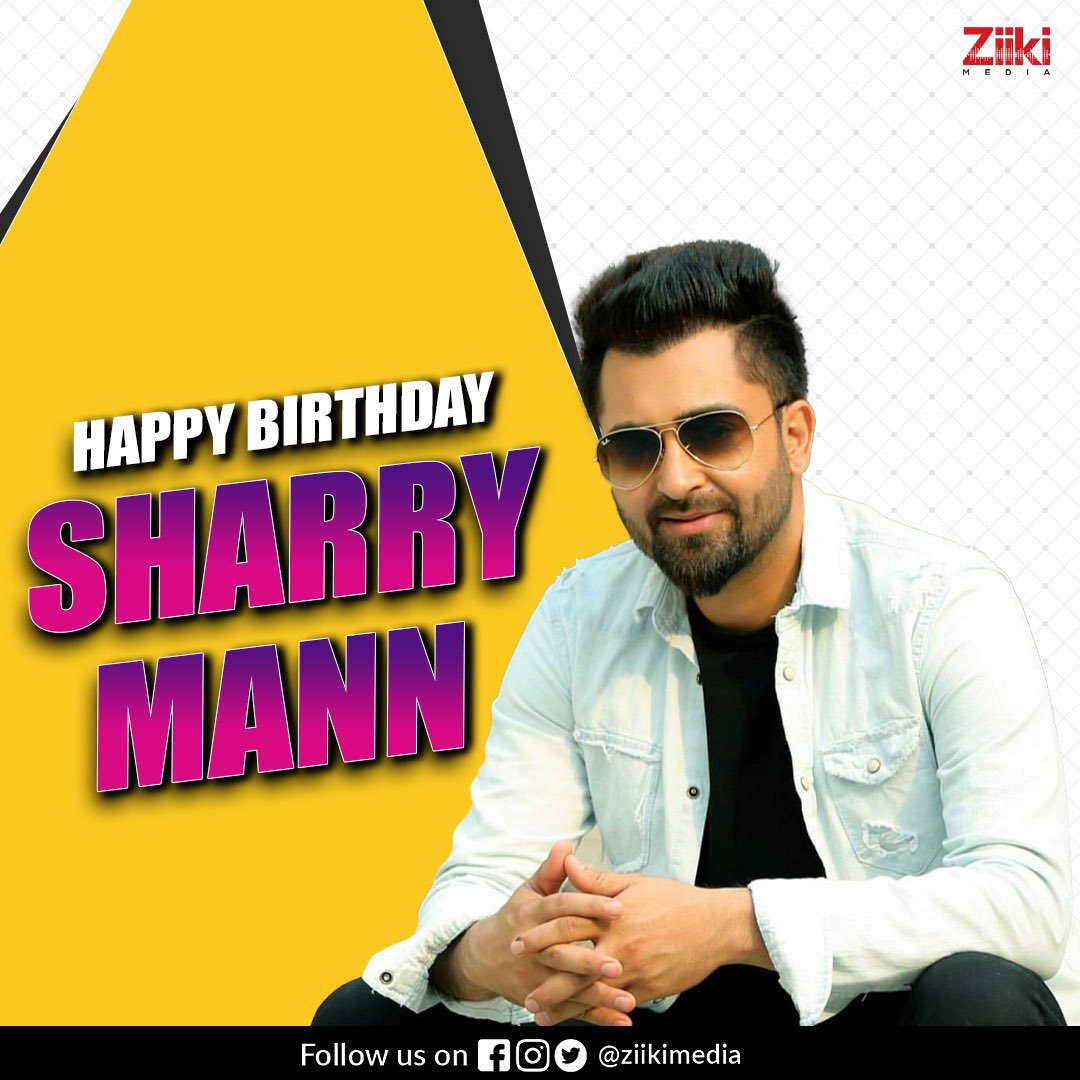 Ziiki_Media's tweet photo. Ziiki Media wishes @iSharryMann very happy birthday!
Post your wishes for him in comments below.
#SharryMann #HappyBirthdaySharryMann #Sharry #PunjabiSinger #punjabi #singer #birthday #3peg #hostel #party https://t.co/tyOcUEFkP2