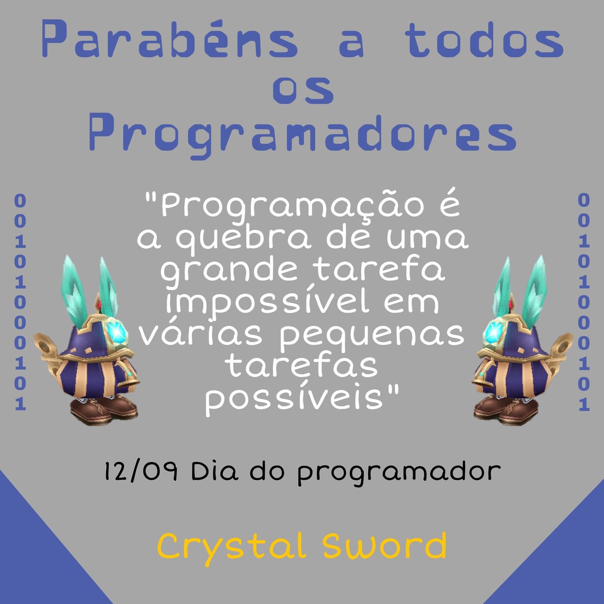 _CrystalSword's tweet photo. Dia do programador 😍😜
#diadoprogramador #10desetembro #10do09 #programação #programador #programar #programadora #programa kkk #010010101 #heloword #liniky #crystalsword #guildacrystalsword #crystalswordguild #toram #toramindonesia #toramonline #toramonlineindonesia https://t.co/Bw9RGxv33f