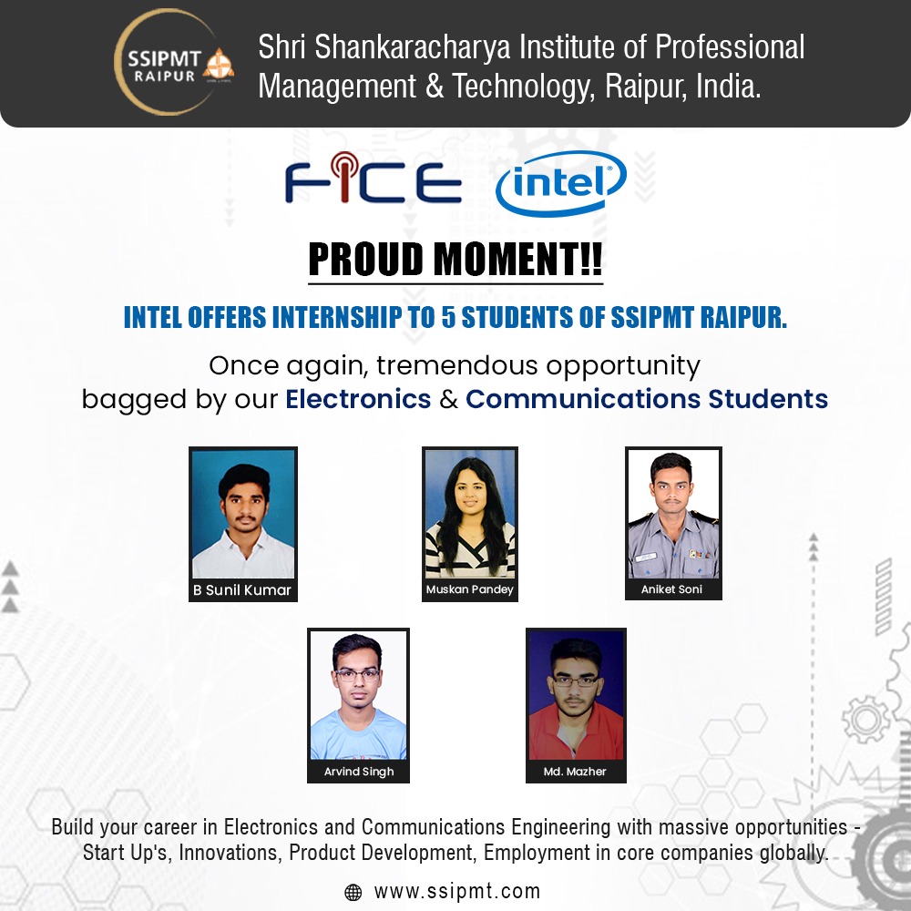 SsipmtR's tweet photo. Proud Moment!! Intel offers internship to 5 students of SSIPMT Raipur.
Once again, tremendous opportunity bagged by our Electronics & communications students
#ProudMoment #IntelInternship #Internship #Opportunity #SSIPMTStudents #InternshipOffer #SSIPMTRaipur https://t.co/BdGytwojIK