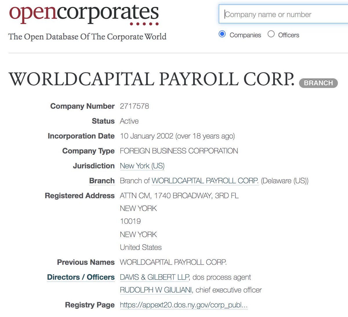 Giuliani's Worldcapital Payroll Corp was incorporated in DE 8 Jan 2002 https://opencorporates.com/companies/us_de/3478036NY branch was incorporated on 10 Jan 2002 as a 'foreign business corp' https://opencorporates.com/companies/us_ny/2717578A FL 'foreign for profit' set up in 2003 is now inactive https://opencorporates.com/companies/us_fl/F03000003387