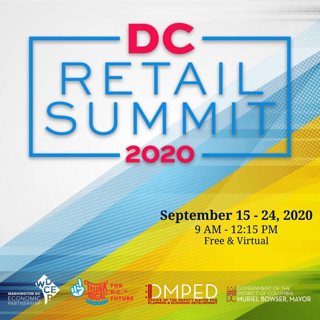 A summit full of resources to adapt, rebound  and keep growing. Join the DC RETAIL SUMMIT 2020 @WDCEP 

RSVP: bit.ly/2RjCRtm

#restau #retailexperience #smallbusiness #smallbusinessowner #smallbusinesssupport #smallbizspotlight #businesstips #WashingtonDC #DMVarea