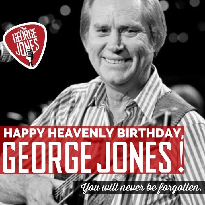 Happy Birthday George Jones  - 12 September 1931 - 26 April 2013 RIP 